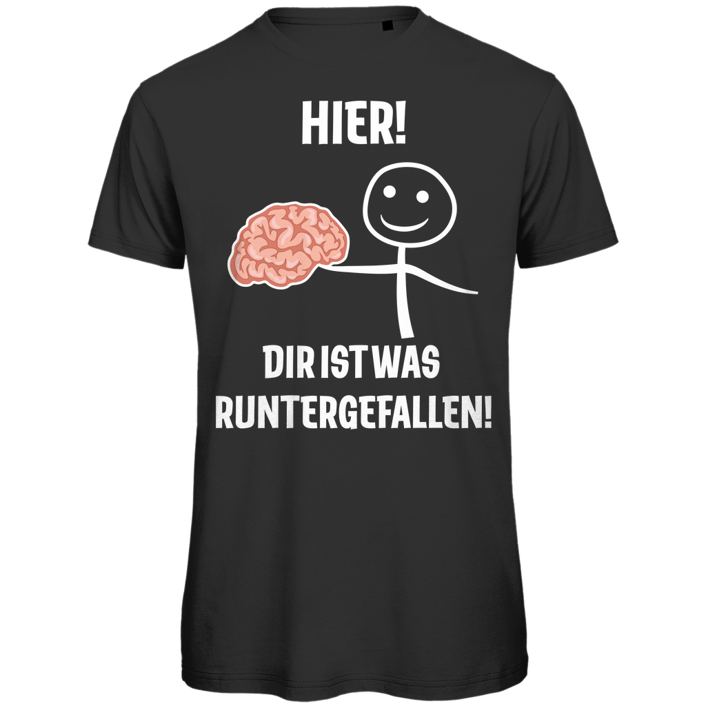 Hier! Dir ist was runtergefallen! - Herren Premium Bio T-Shirt