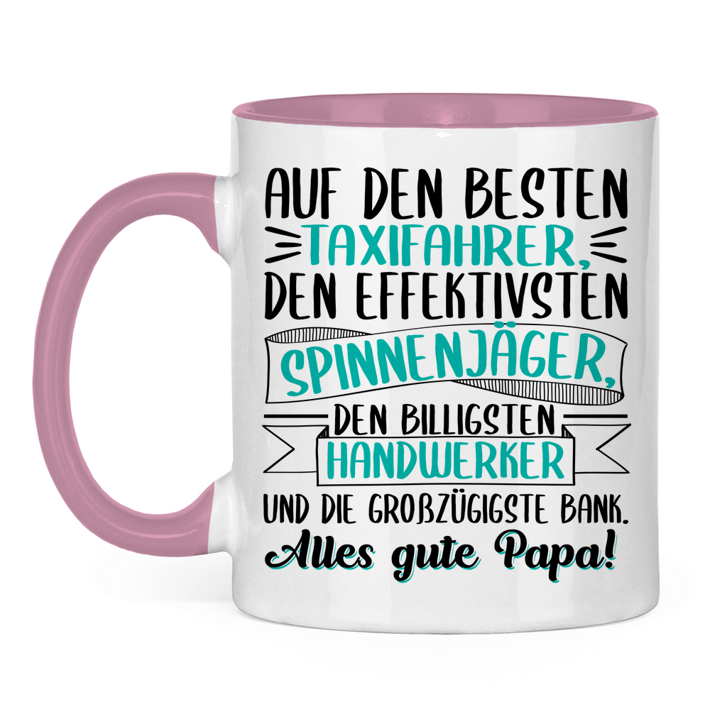 Auf den besten. Alles gute Papa! - Tasse zweifarbig Pink