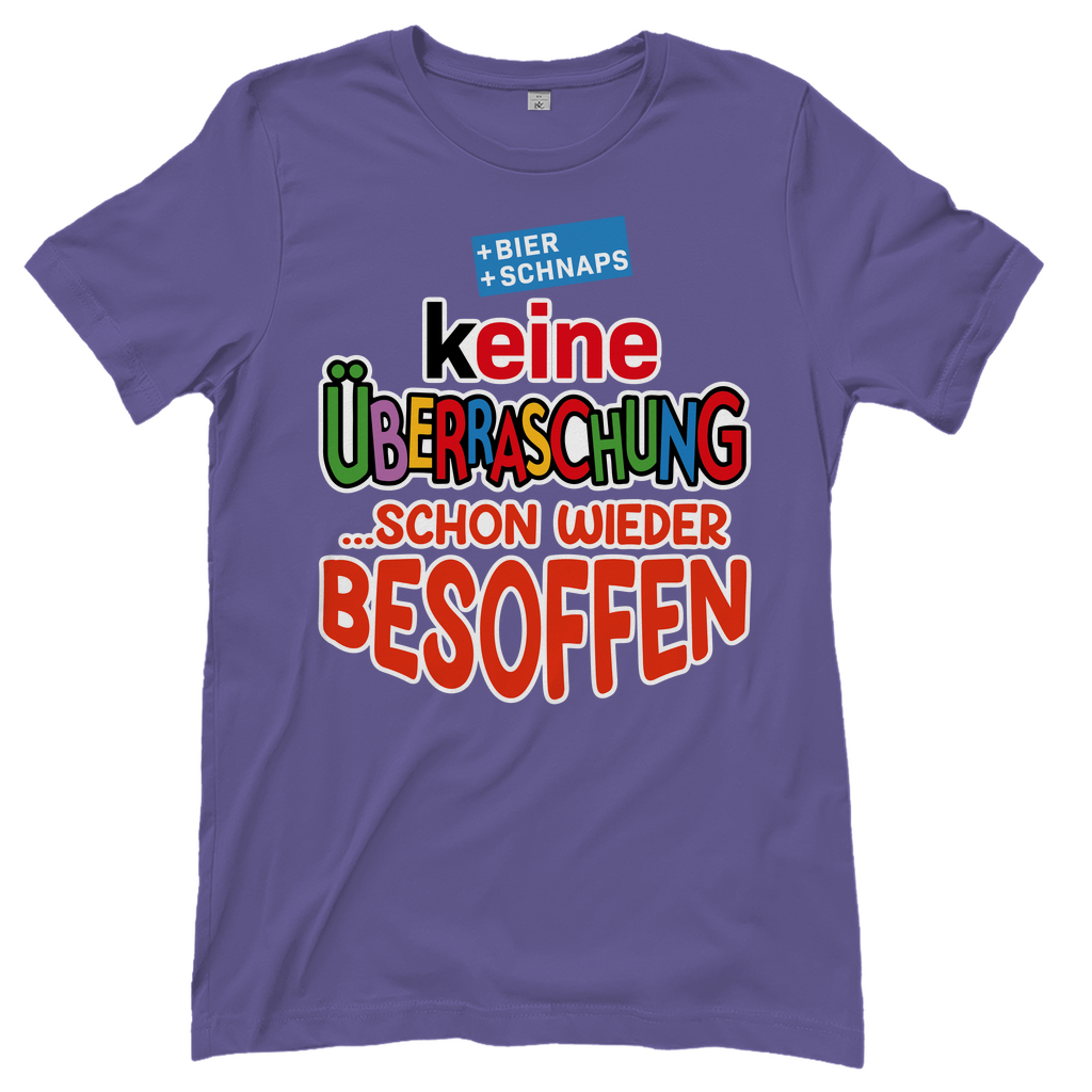Keine Überraschung - schon wieder besoffen - Damenshirt Millennial Lilac