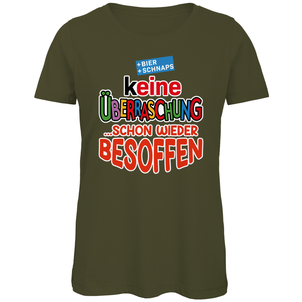 Keine Überraschung - schon wieder besoffen - Damen Premium Bio T-Shirt Khaki