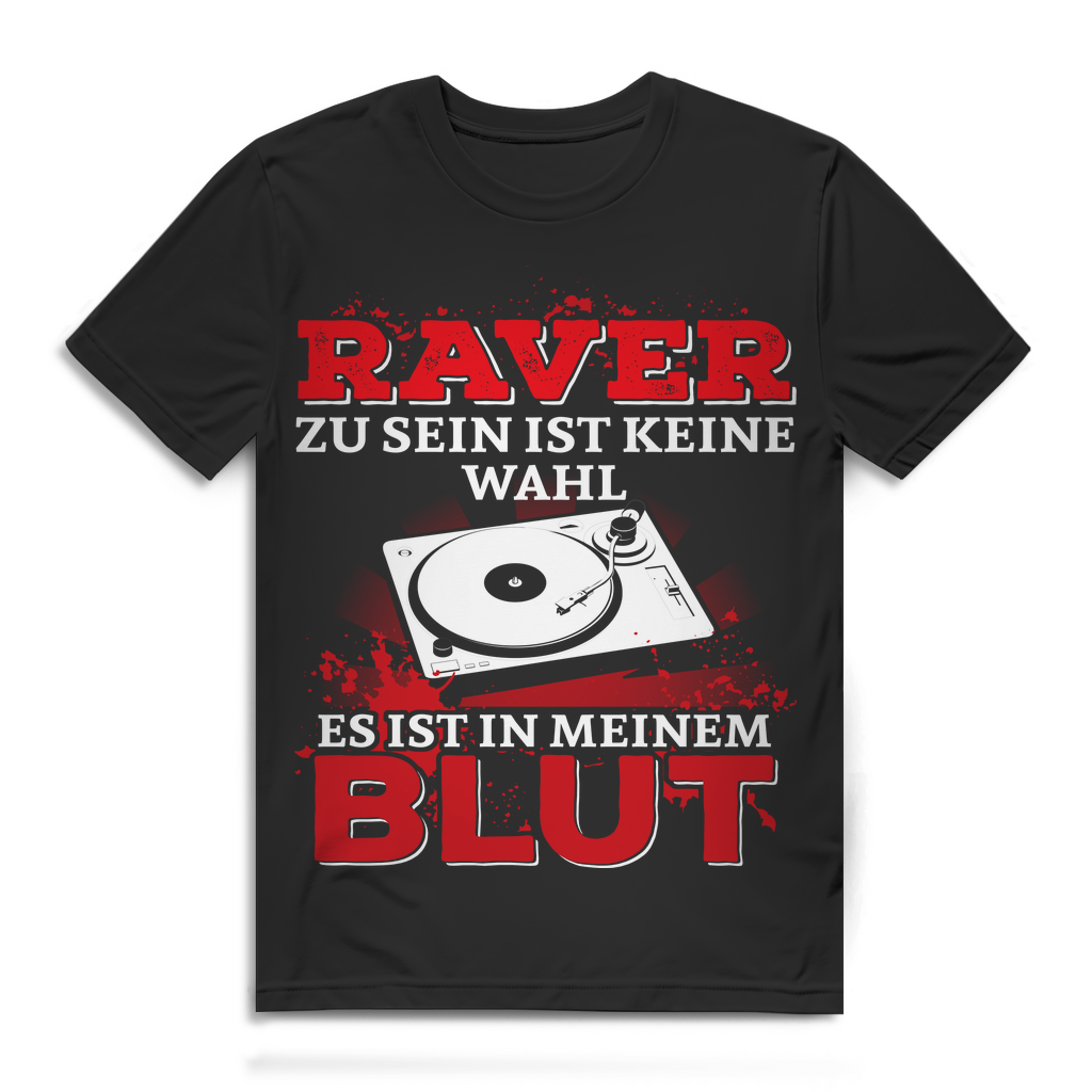 Raver Shirt Männer – Rave im Blut – Spruch für Technofans