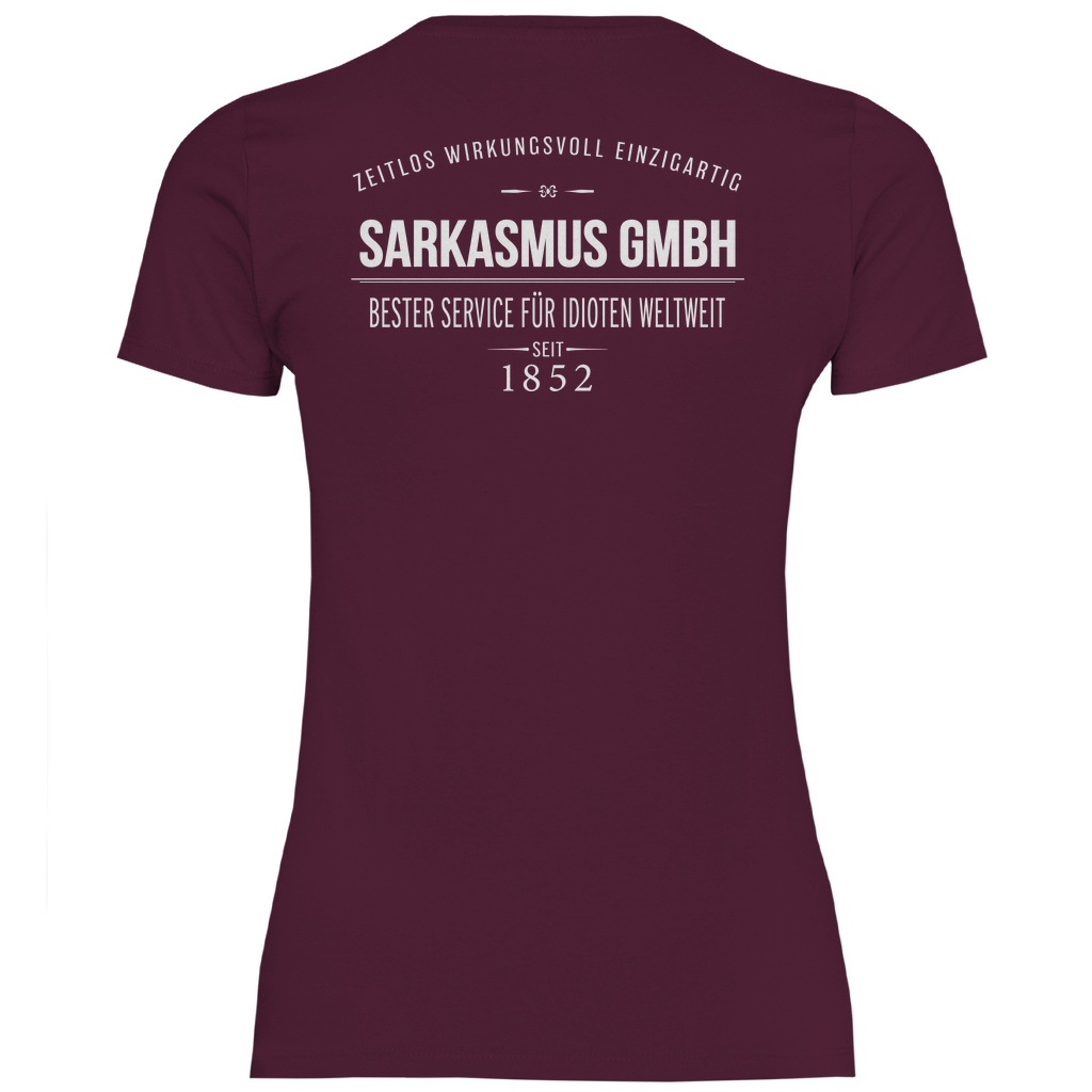 Sarkasmus GmbH bester Service für Idioten weltweit - Damenshirt Burgundy