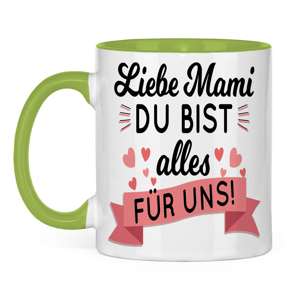 Liebe Mami du bist alles für uns! - Tasse zweifarbig Light Green