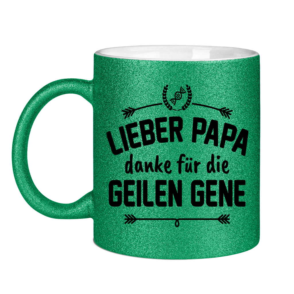 Lieber Papa danke für die geilen Gene Glitzertasse Viva la Bavaria