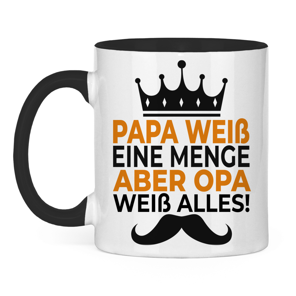 Papa weiß eine menge aber Opa weiß alles - Tasse zweifarbig Black