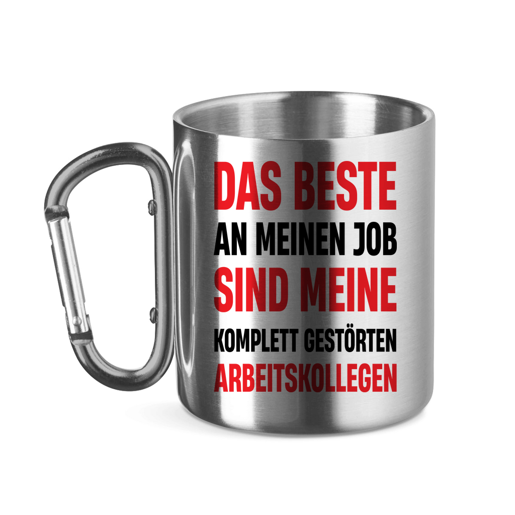 Das beste an meinem Job sind meine Arbeitskollegen - Edelstahltasse mit Karabinergriff Silver 320 ml