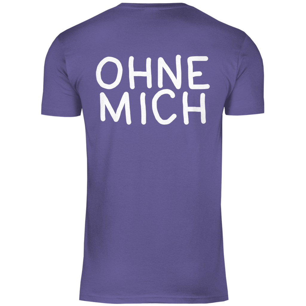 Sauft nicht ohne mich - Beidseitiger Druck - Herren Shirt