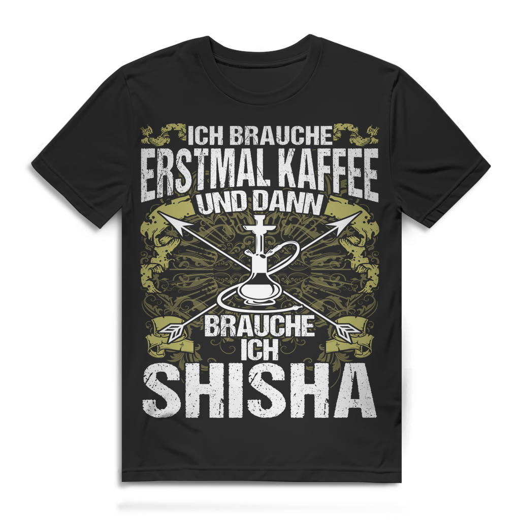 Shisha & Kaffee Shirt für Männer – Lustiges Wasserpfeifen Spruch T-Shirt Herren Black