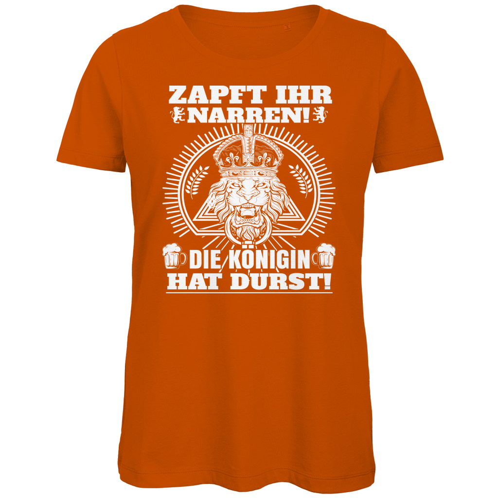 Zapft ihr Narren die Königin hat Durst - Damen Premium Bio T-Shirt Urban Orange