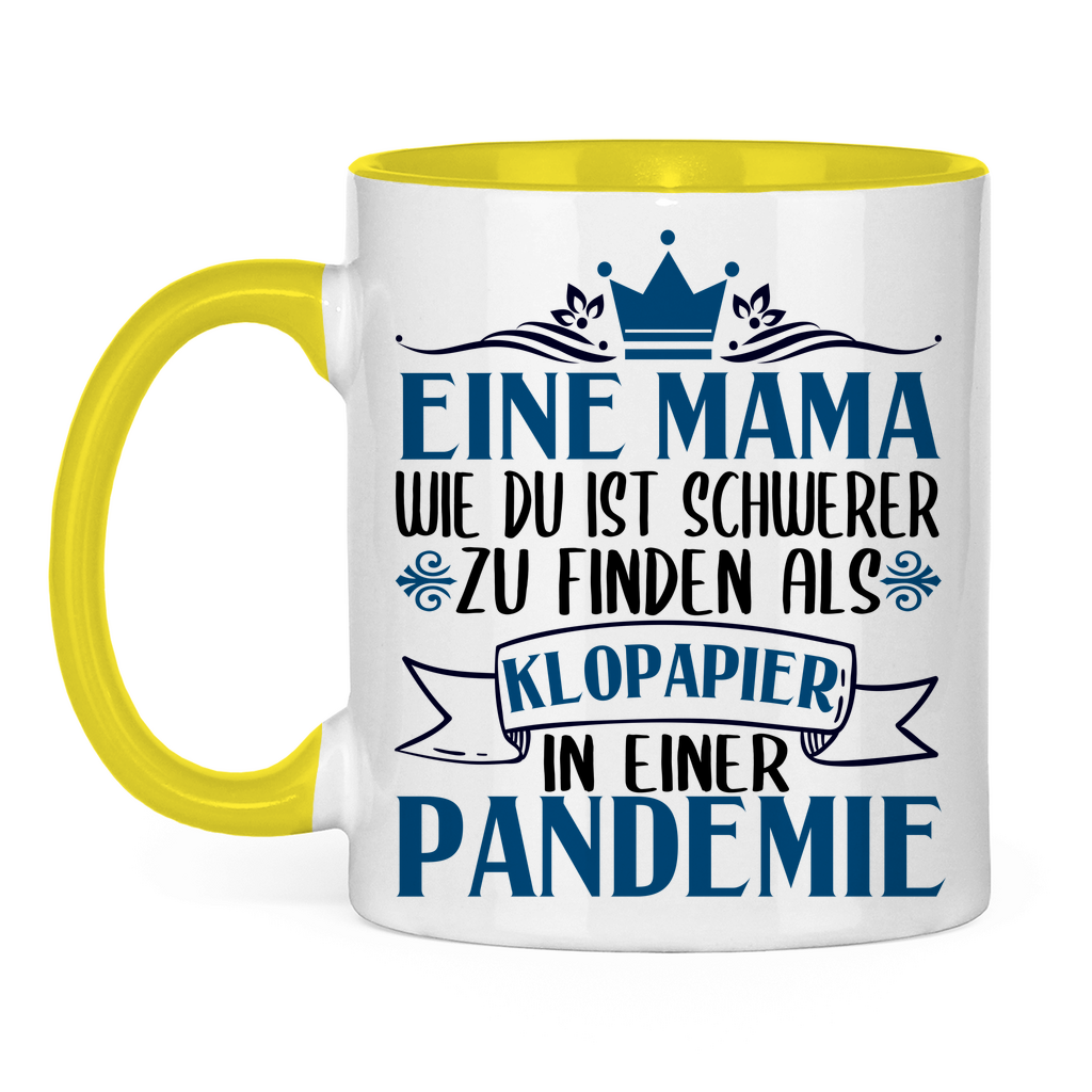 Mama wie du schwerer zu finden als Klopapier in Pandemie - Tasse zweifarbig Yellow