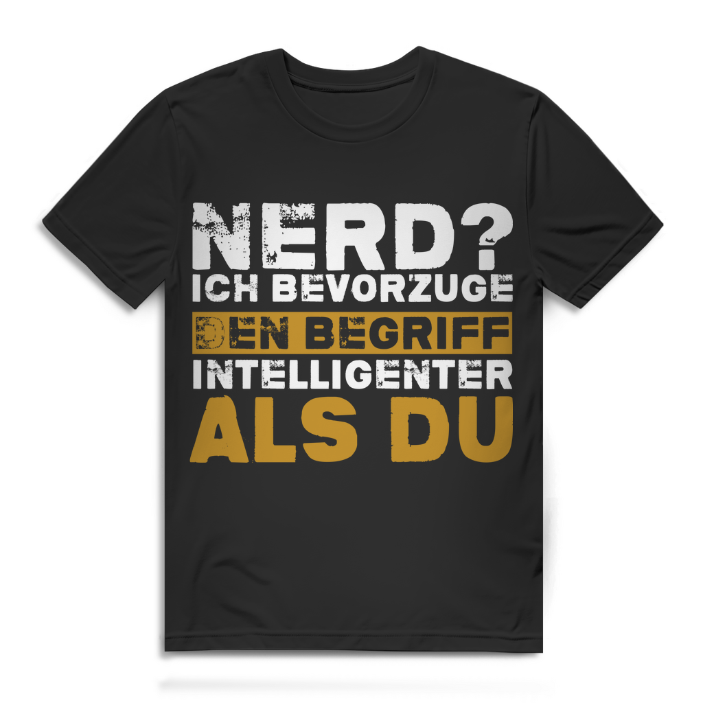 Lustiges Nerd Shirt für Herren – Ich bevorzuge intelligenter als du Black
