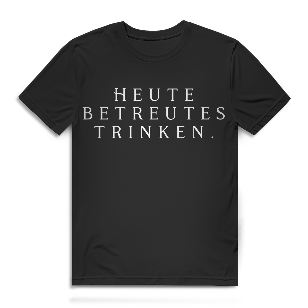 Heute betreutes Trinken – Lustiges Herren Shirt für Partys und Wochenend-Suff Black