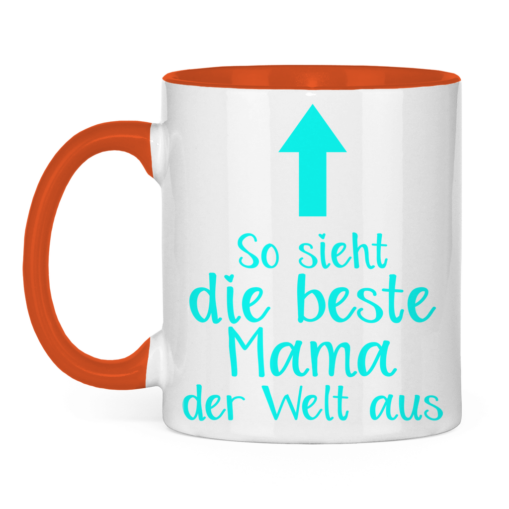 So sieht die beste Mama der Welt aus - Tasse zweifarbig Orange