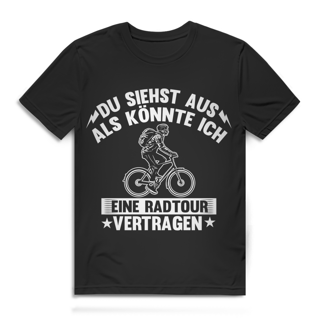 Du siehst aus als könnte ich eine Radtour vertragen T-Shirt Herren Black