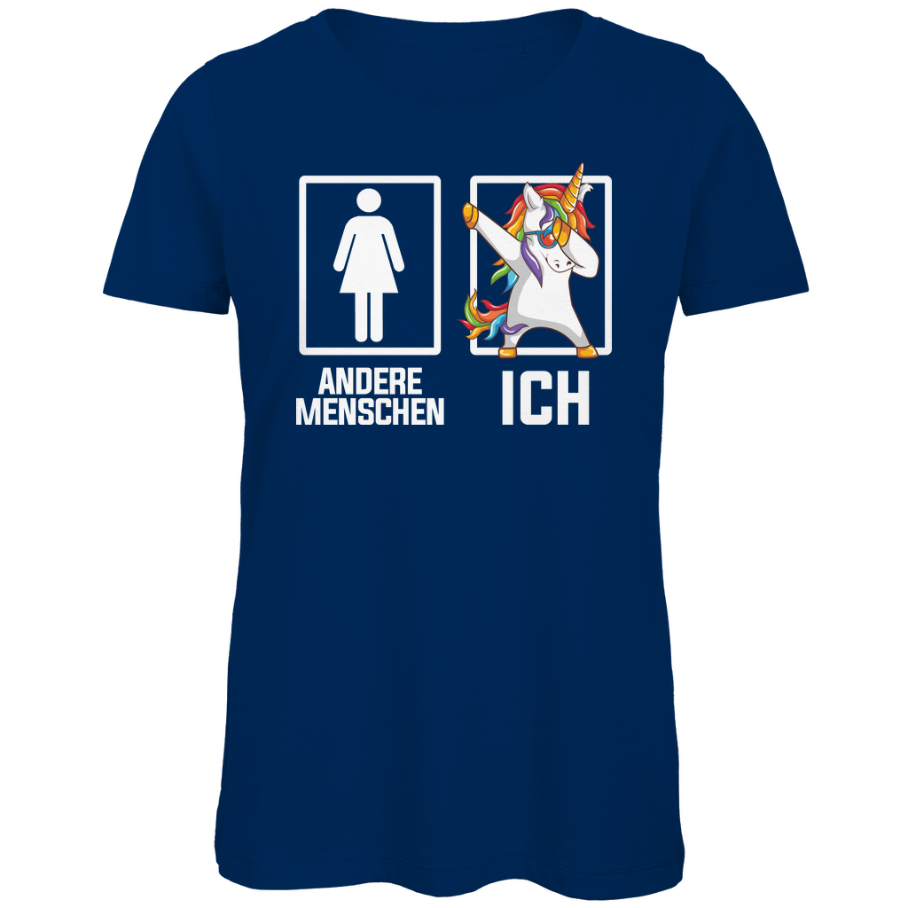 Andere Menschen Ich Einhorn - Damen Premium Bio T-Shirt Navy