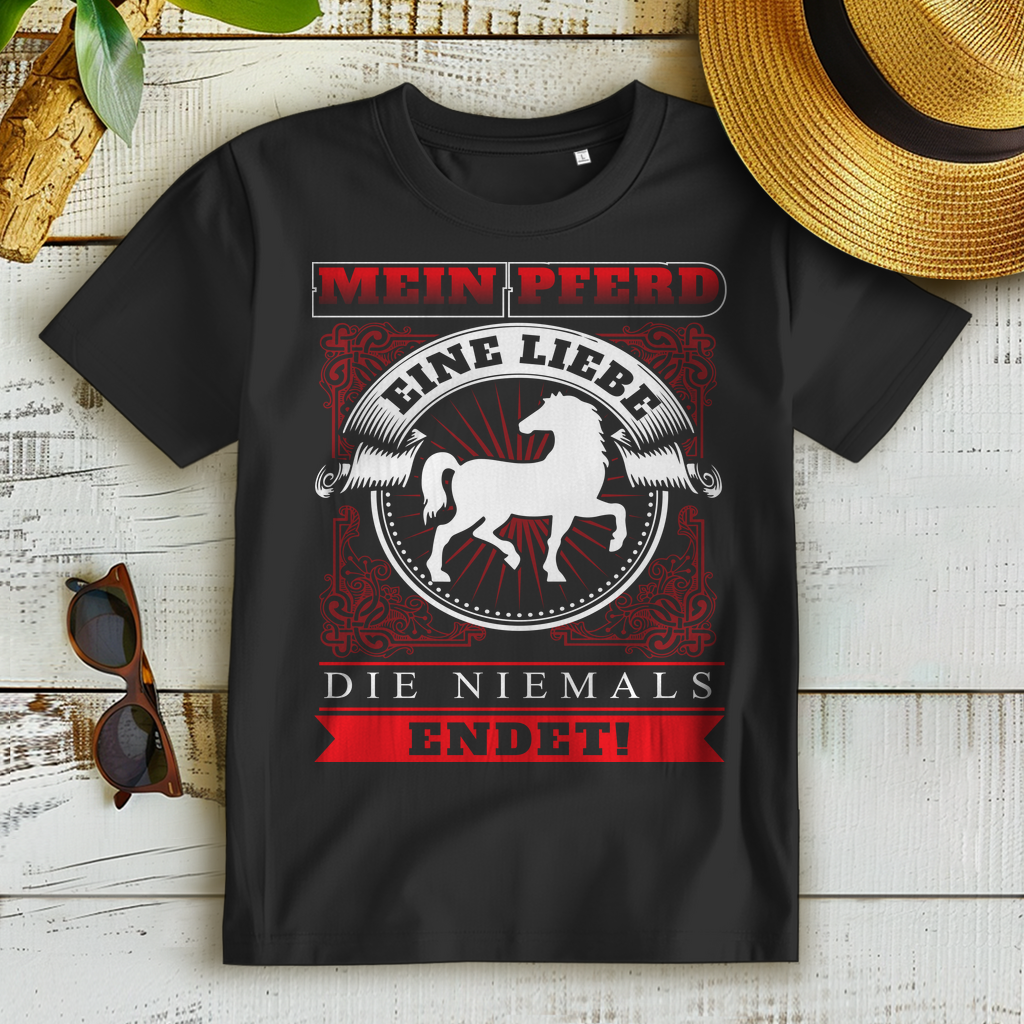 Mein Pferd T-Shirt Damen – Eine Liebe die niemals endet – Pferdespruch