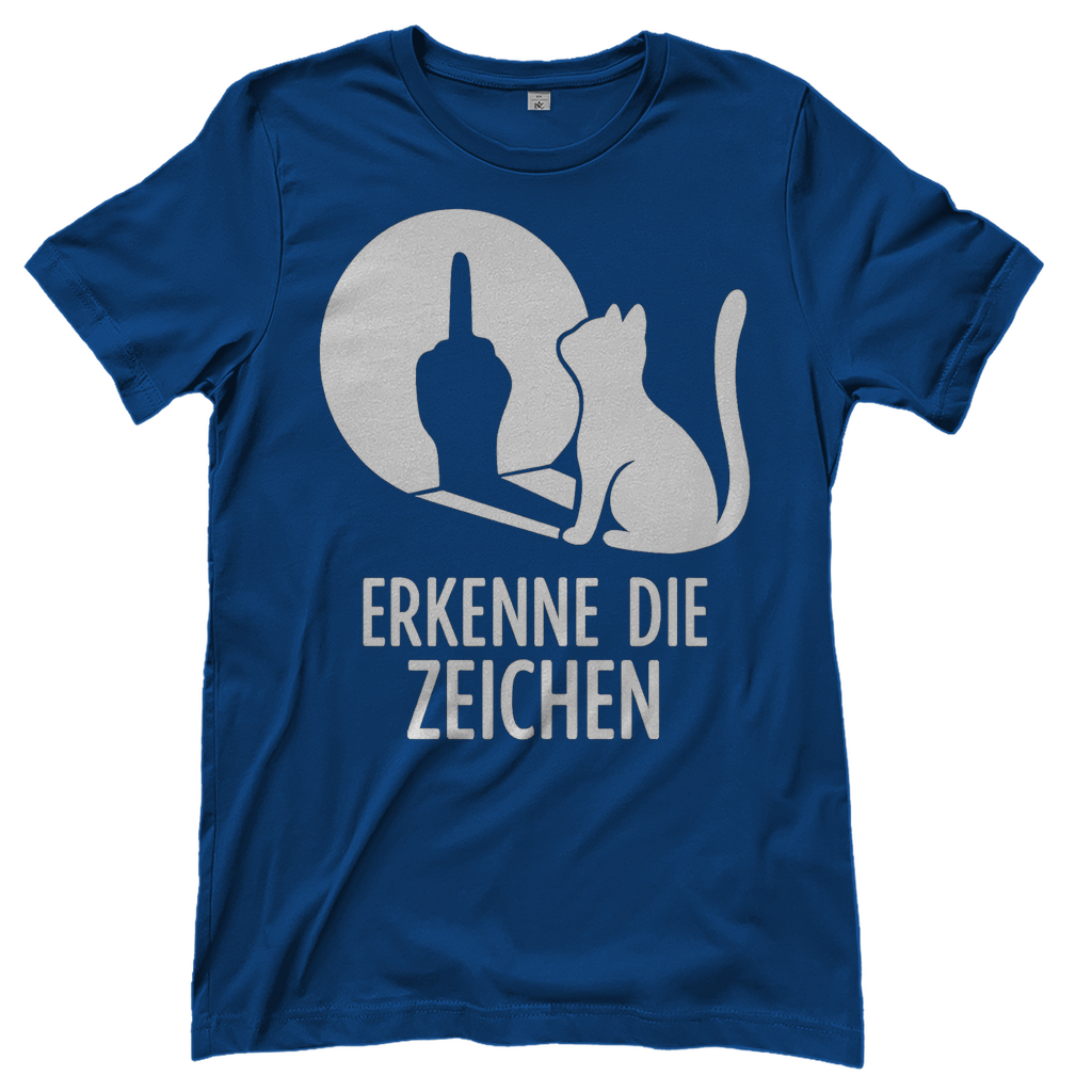 Damen T-Shirt Erkenne Die Zeichen Katze Katzenliebhaber Funshirt Royal Blue