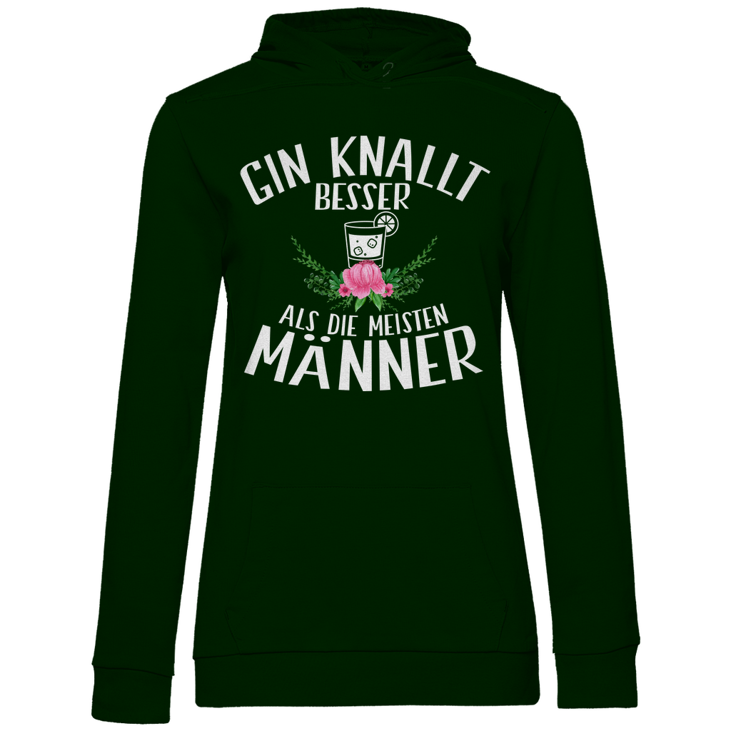 Gin knallt besser als die meisten Männer - Damen Hoodie Forest Green