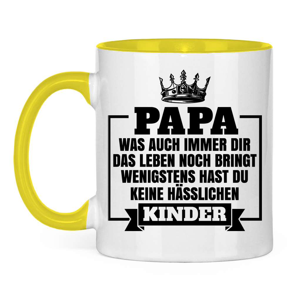 Papa wenigstens hast du keine hässlichen Kinder - Tasse zweifarbig