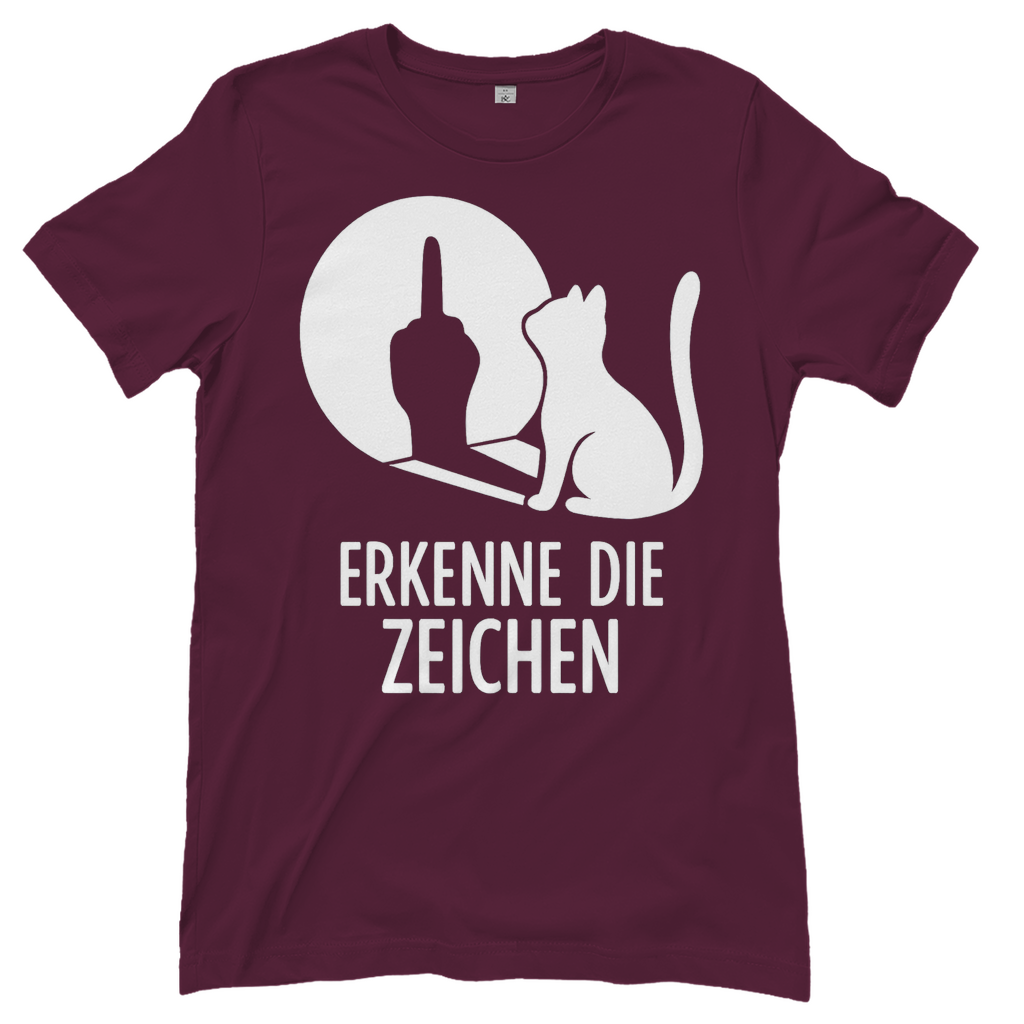 Damen T-Shirt Erkenne Die Zeichen Katze Katzenliebhaber Funshirt Burgundy