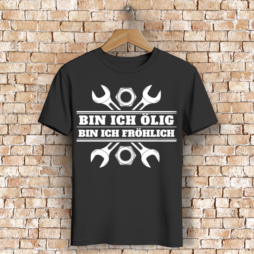 Männer Shirt Werkstatt – Bin ich ölig, bin ich fröhlich – Schrauber T-Shirt