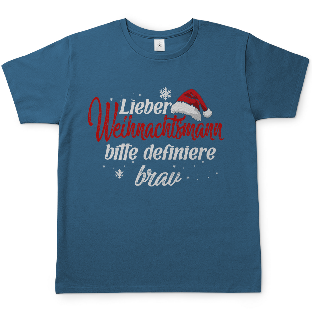 Lieber Weihnachtsmann Partnerlook - bitte definiere brav - Herren Shirt Stone Blue