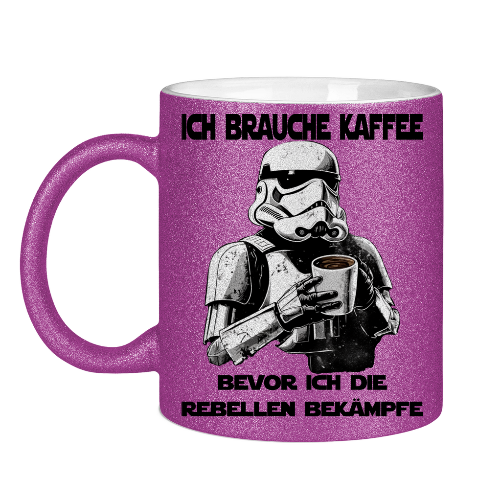 Ich brauche Kaffee bevor ich die Rebellen bekämpfe - Glitzertasse Purple Glitter One size