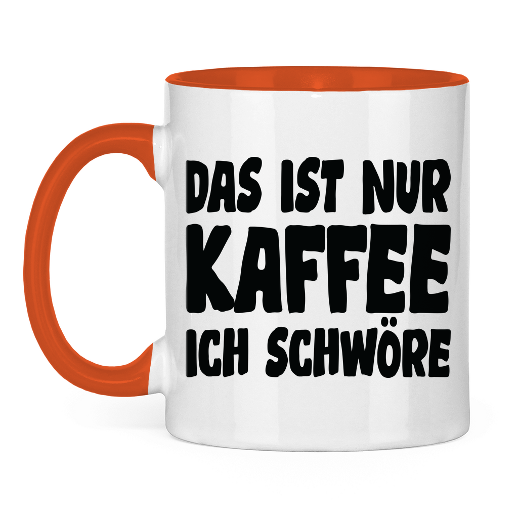 Das ist nur Kaffee ich schwöre - Tasse zweifarbig Orange