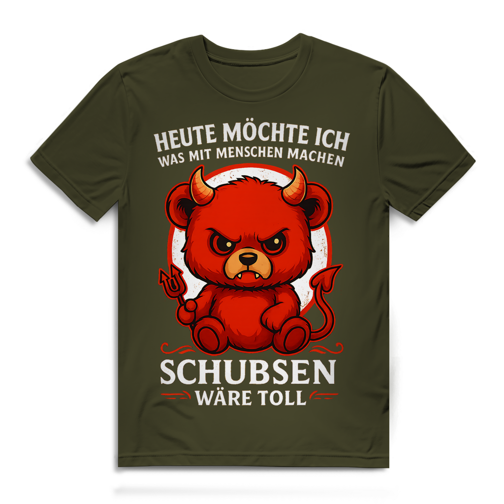 Heute möchte ich was mit Menschen machen Schubsen wäre toll Herren Premium Bio T-Shirt Khaki