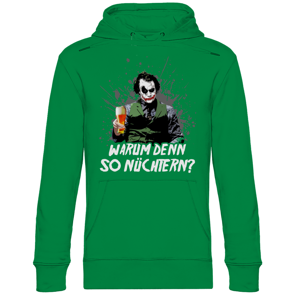 Warum denn so nüchtern? Joker - Unisex Hoodie Kelly Green