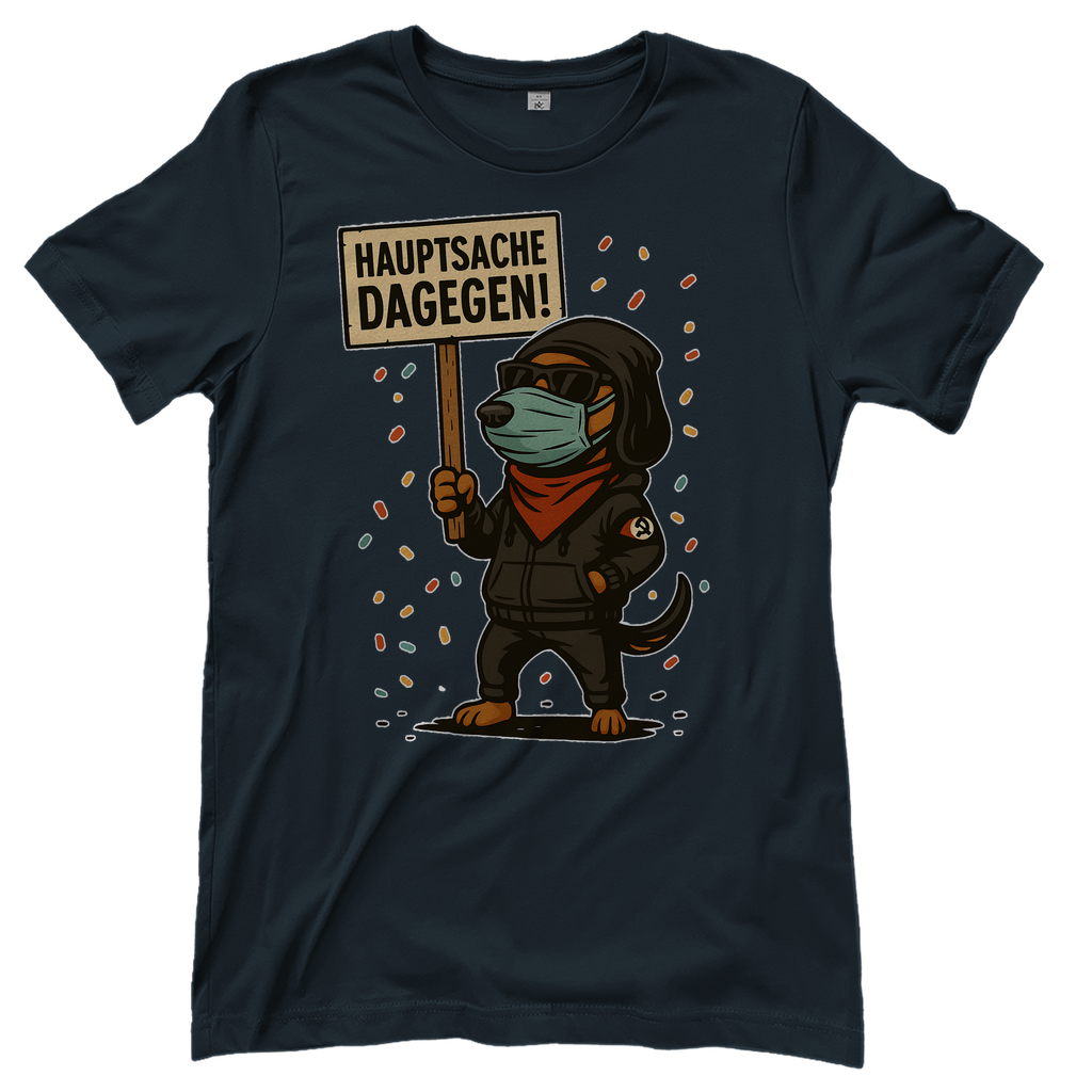 Hauptsache Dagegen Protest Dackel Hunde - Damen T-Shirt Dark Grey Solid