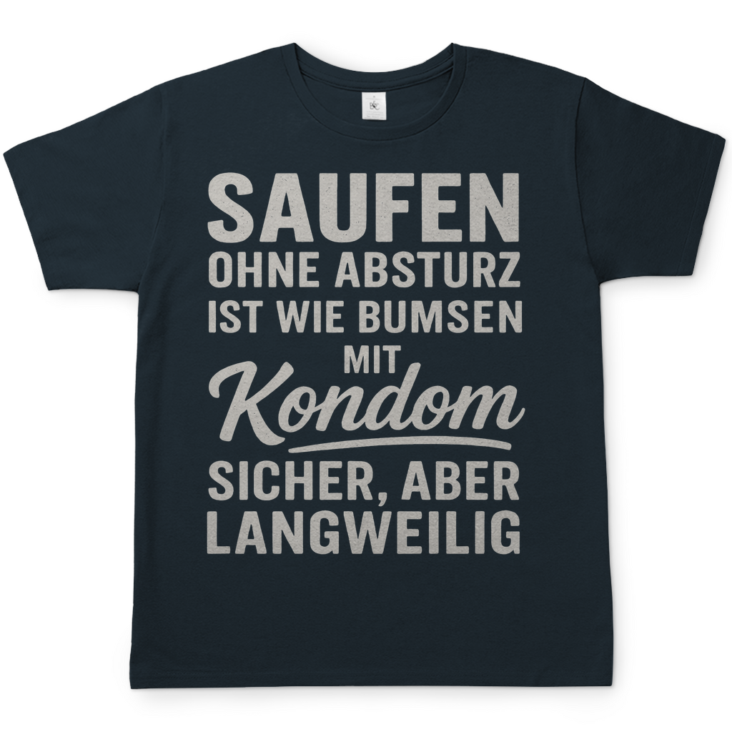 Saufen ohne Absturz ist wie Bumsen mit Kondom - Herren T-Shirt Dark Grey Solid