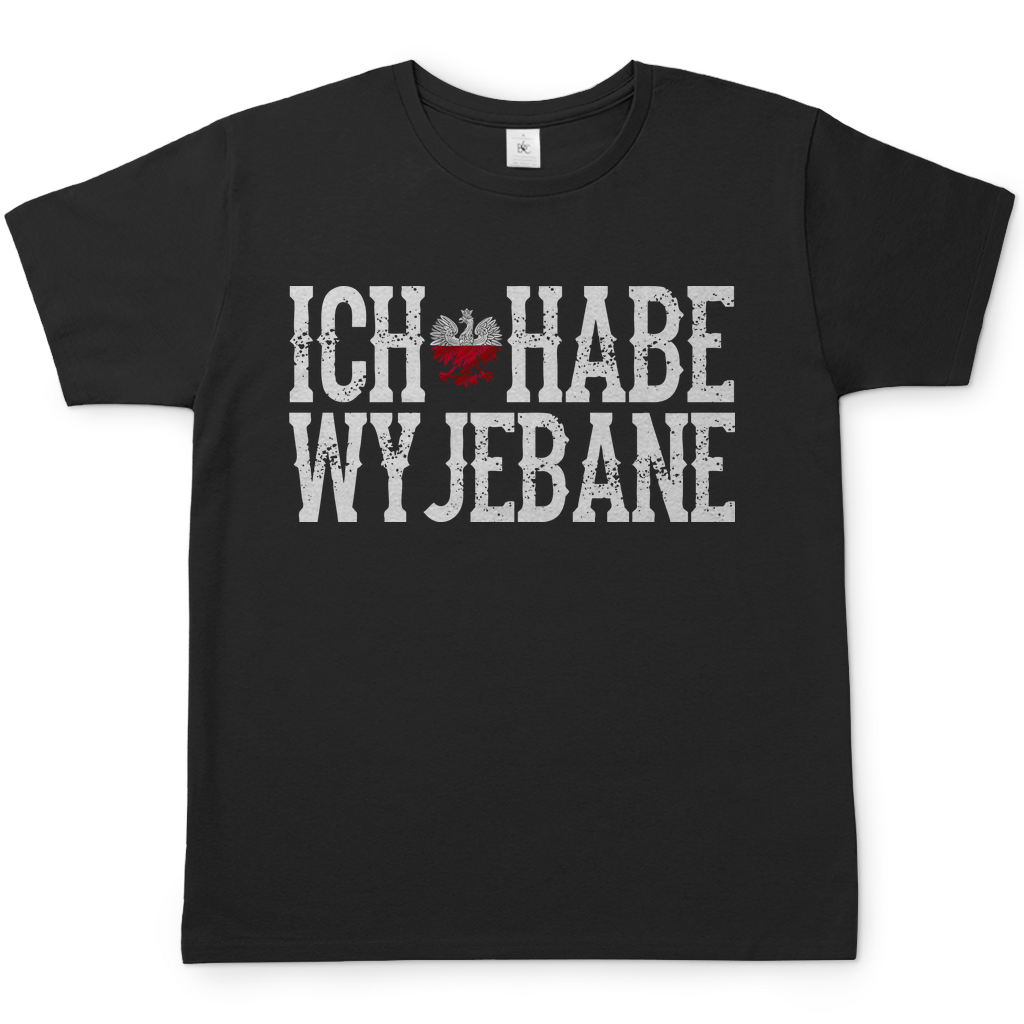 Ich habe Wyjebane - Herren T-Shirt Black