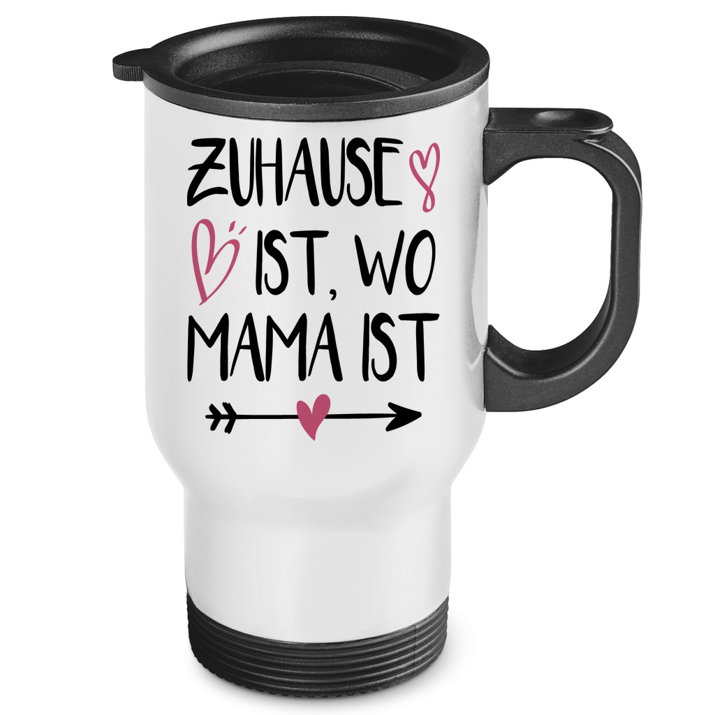 Zuhause ist wo Mama ist - Edelstahl-Thermobecher White