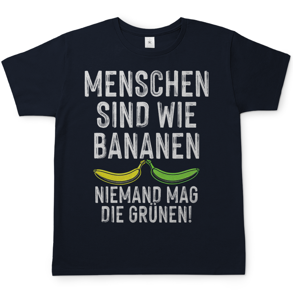 Menschen sind wie Bananen niemand mag die Grünen - Herren Shirt Navy