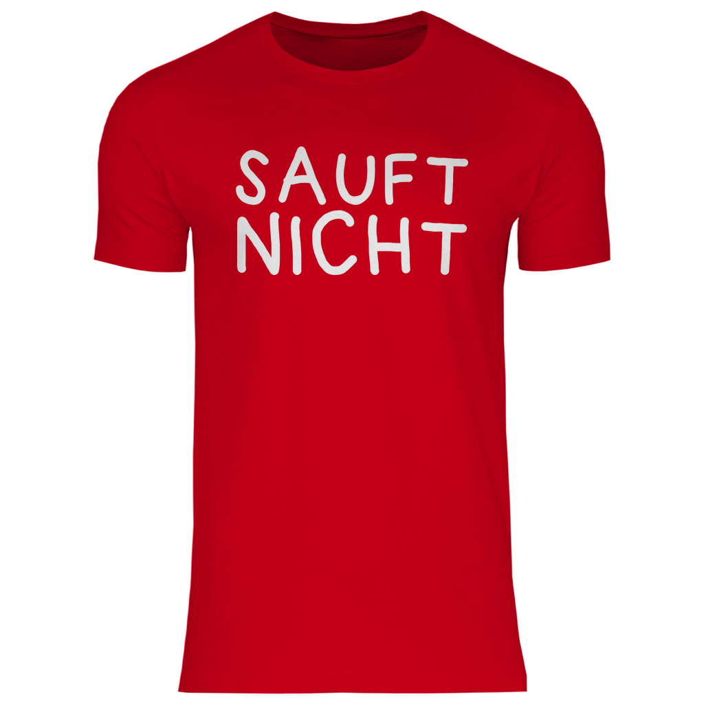 Sauft nicht ohne mich - Beidseitiger Druck - Herren Shirt Red