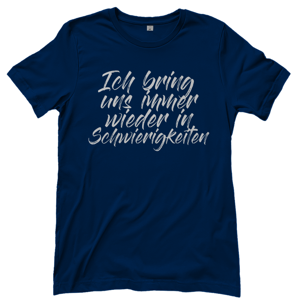 Ich bin die Laute Gruppendesigns - Ich bringe Schwierigkeiten - Damenshirt Navy