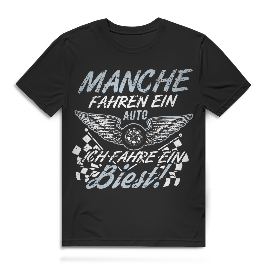 Herren T-Shirt Manche fahren ein Auto ich fahre ein Biest Petrolhead Black