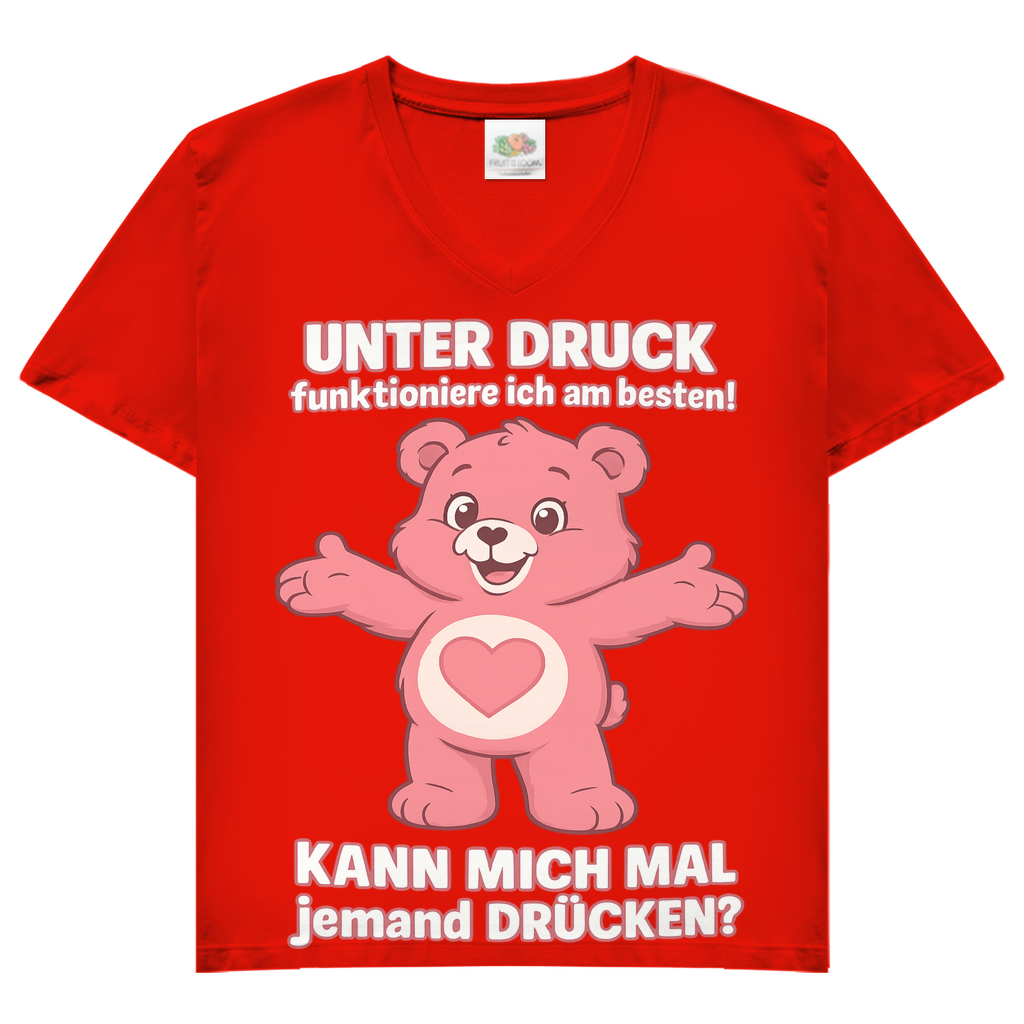 Damen V-Neck T-Shirt – Unter Druck funktioniere ich am besten • Kann mich mal jemand drücken? Red