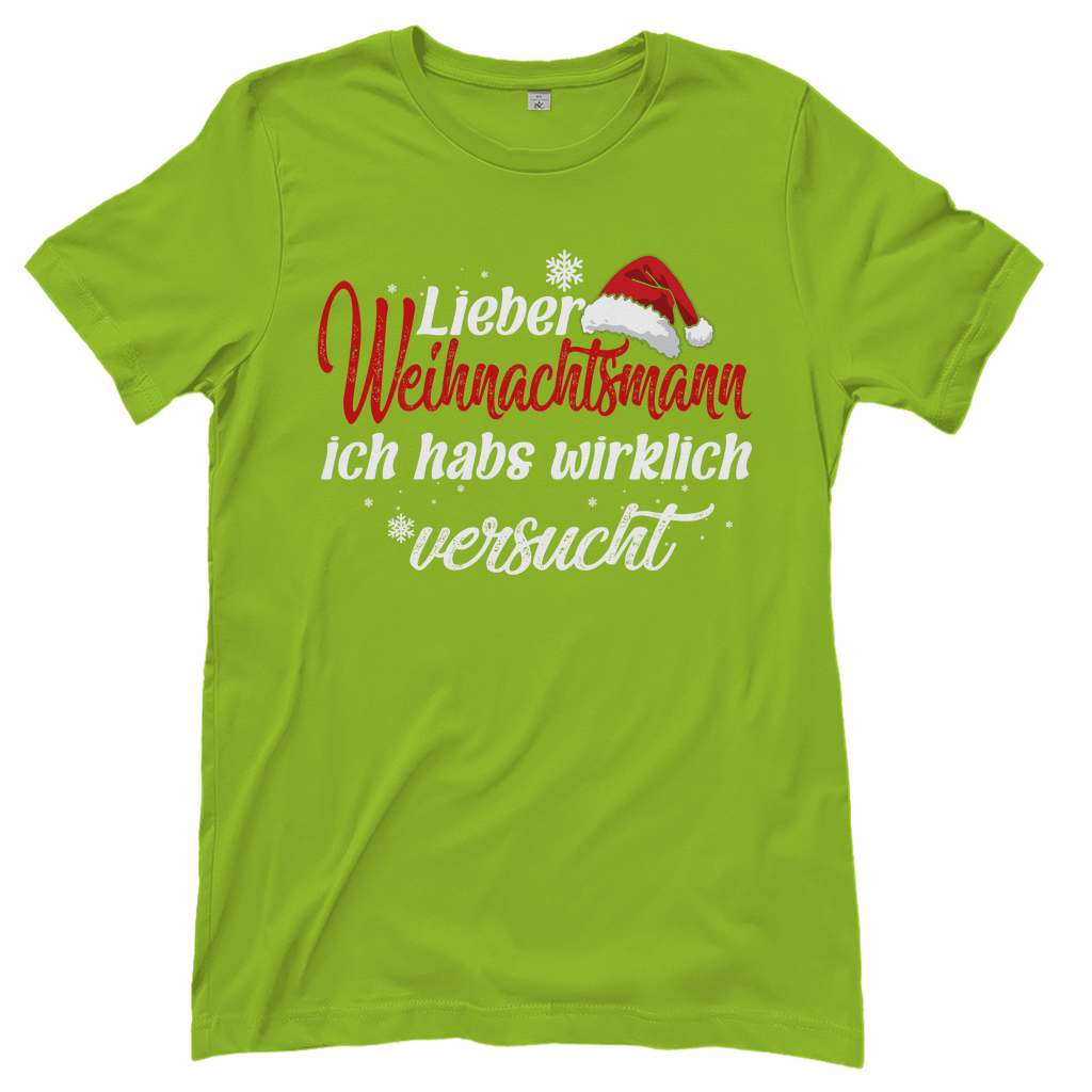 Lieber Weihnachtsmann Partnerlook - ich habs wirklich versucht - Damenshirt Orchid Green