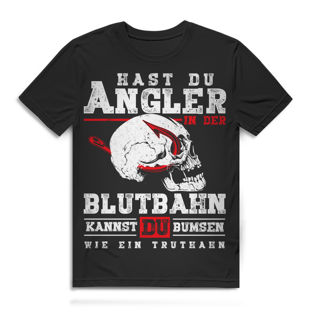 Lustiges Angeln Shirt Männer – Angler in der Blutbahn bumsen wie ein Truthahn