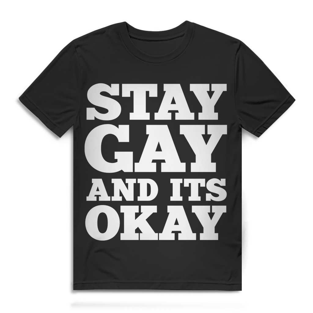 Herren Shirt Stay Gay and its okay LGBTQ Pride Schwul Regenbogen Equality Black