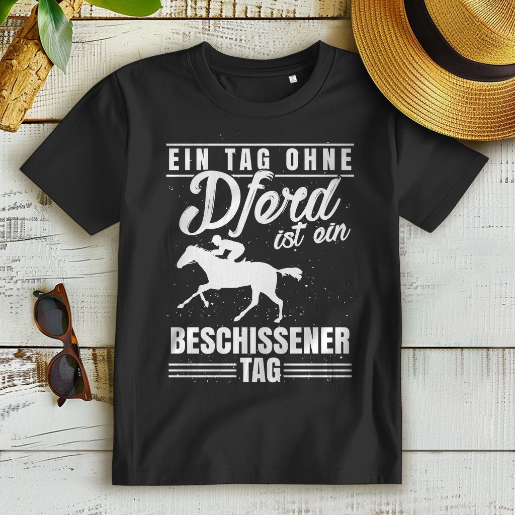 Pferde Sprüche T-Shirt Damen – Ohne Pferd ist jeder Tag ein Reinfall