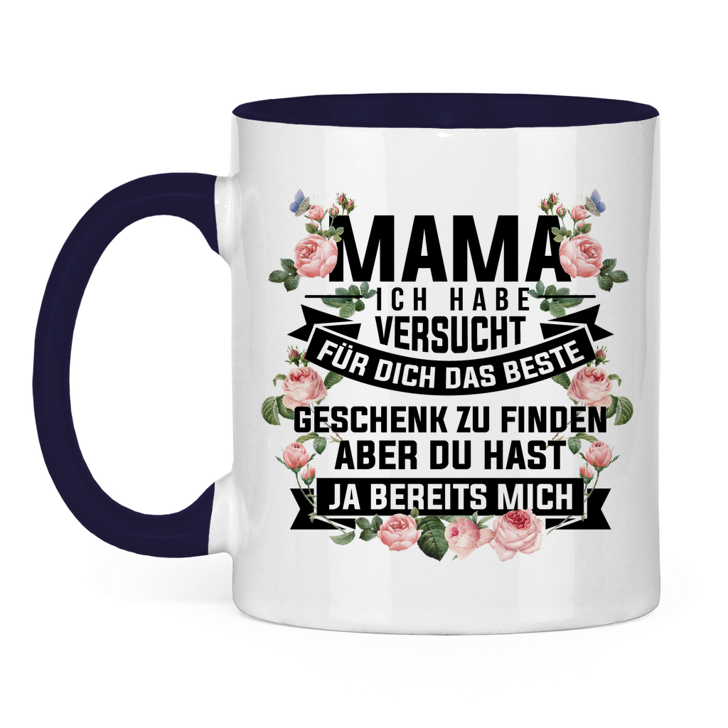 Mama habe versucht das beste Geschenk zu finden - Tasse zweifarbig Navy