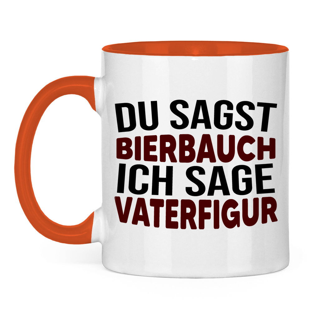 Du sagst Bierbauch ich sage Vaterfigur - Tasse zweifarbig Orange
