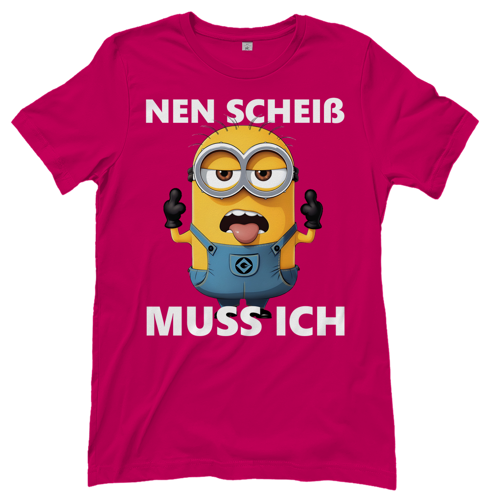 Damen T-Shirt Nen Scheiß Muss Ich Minion