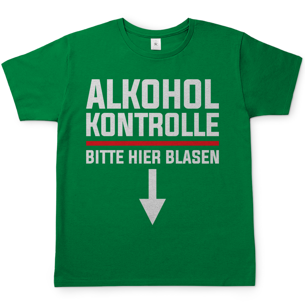 Alkohol Kontrolle bitte hier Blasen - Herren Shirt