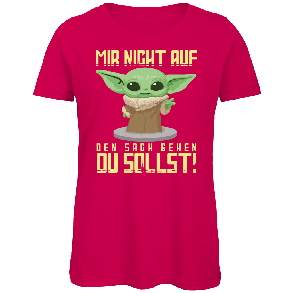 Mir nicht auf den Sack gehen du sollst Baby Yoda Grogu - Damen Premium Bio T-Shirt Fuchsia
