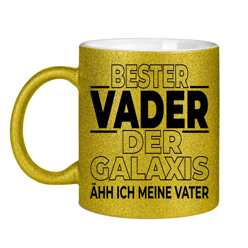 Bester Vader der Galaxis ähh ich meine Vater - Glitzertasse Gold Glitter One size