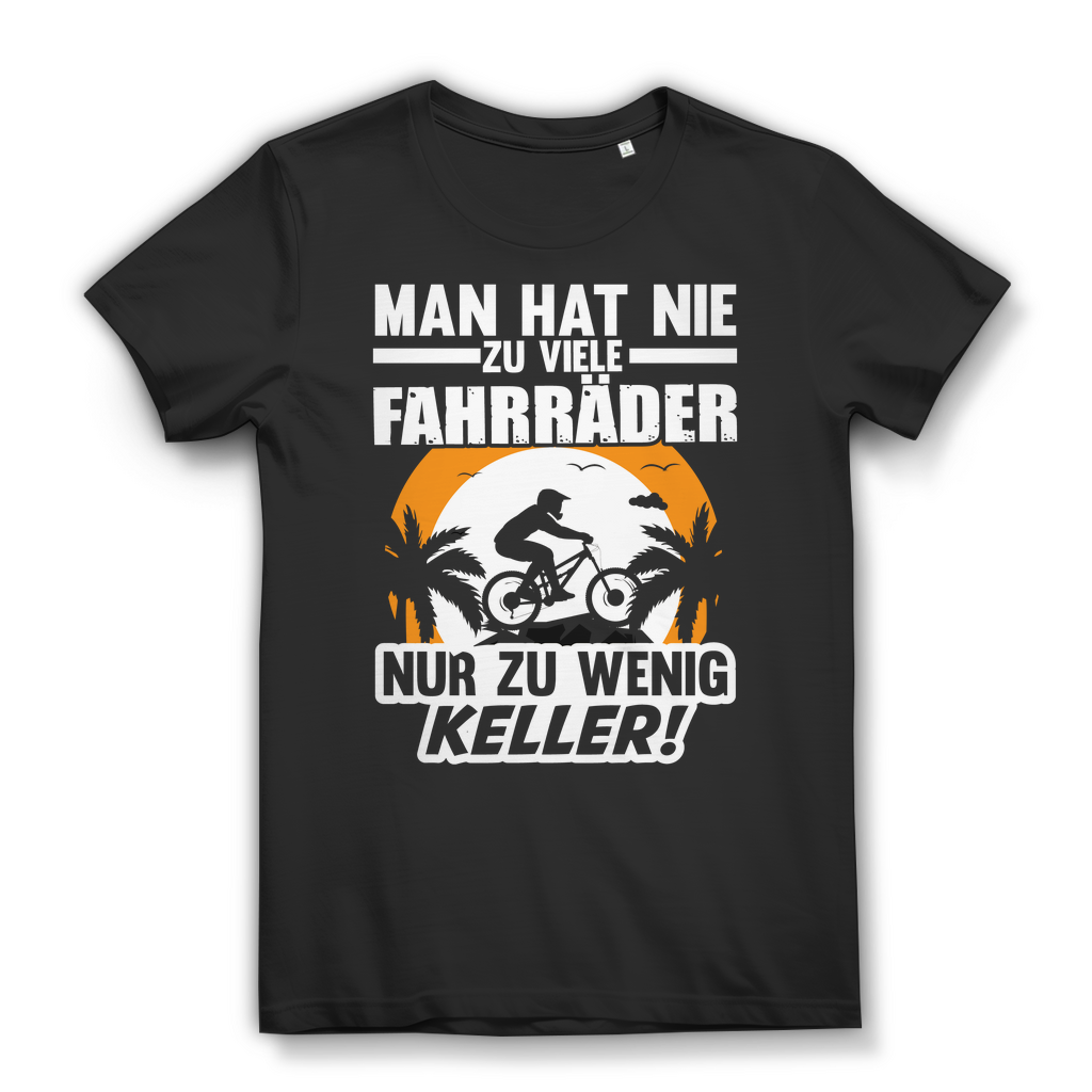 Lustiges Damen Bio T-Shirt Man hat nie zu viele Fahrräder nur zu wenig Keller Black